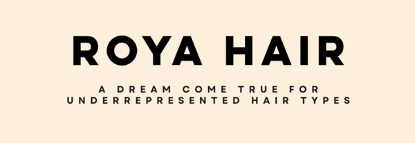 Roya Hair